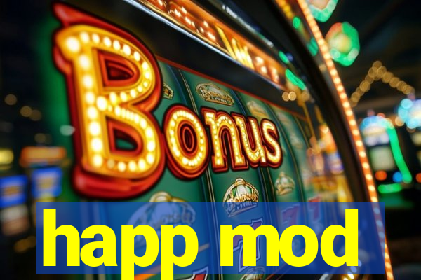happ mod
