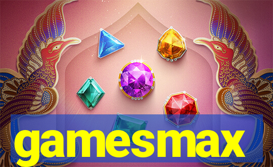 gamesmax