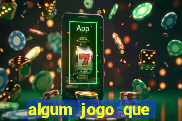 algum jogo que paga de verdade