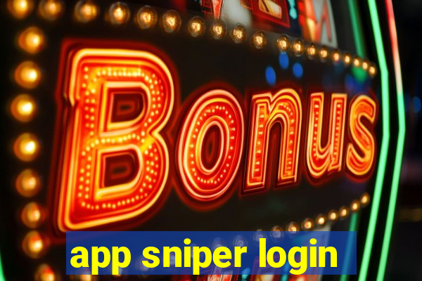 app sniper login
