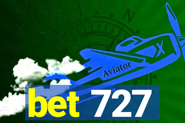 bet 727