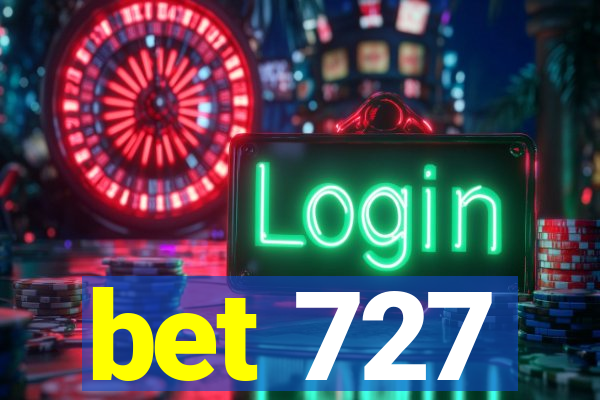 bet 727