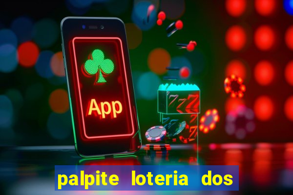 palpite loteria dos sonhos de hoje