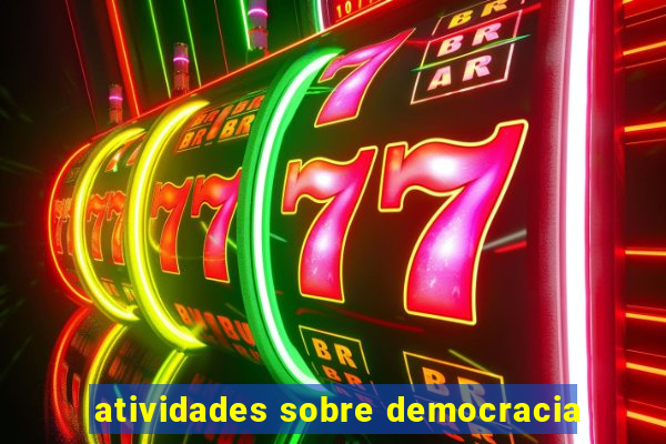 atividades sobre democracia