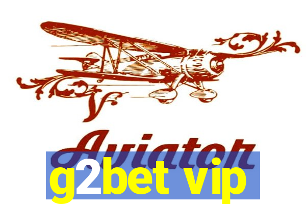 g2bet vip
