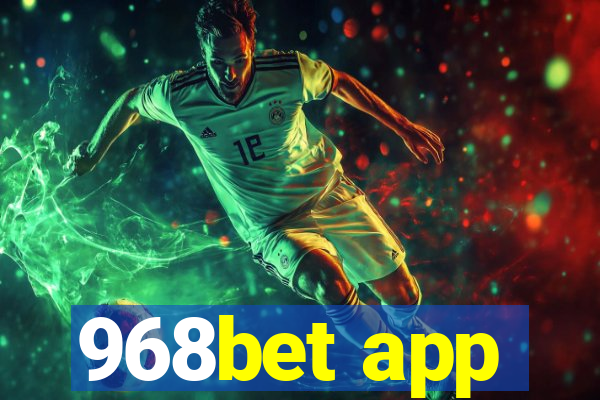 968bet app