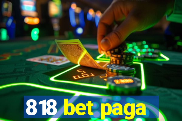 818 bet paga
