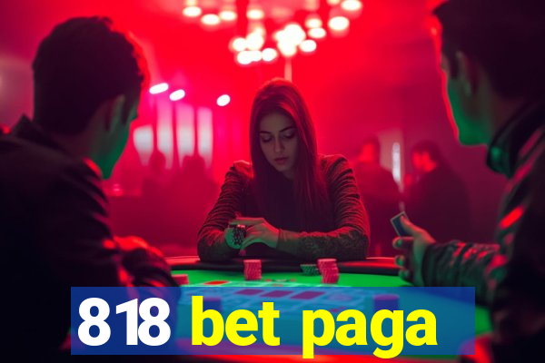 818 bet paga