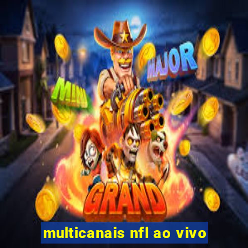 multicanais nfl ao vivo
