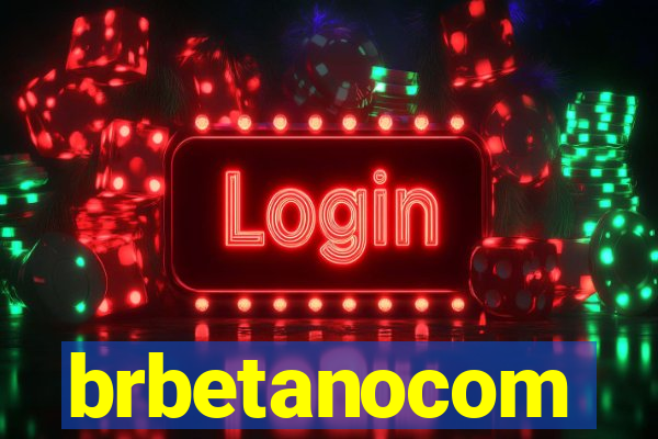 brbetanocom