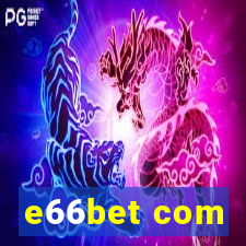 e66bet com