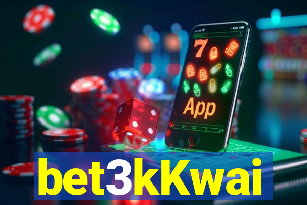 bet3kKwai