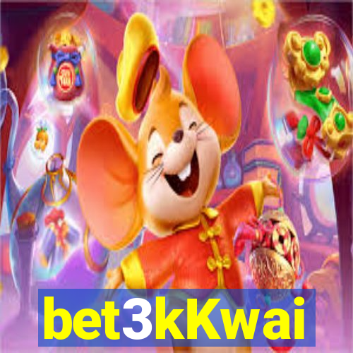 bet3kKwai