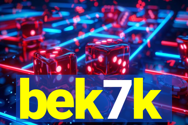 bek7k