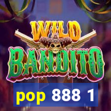pop 888 1