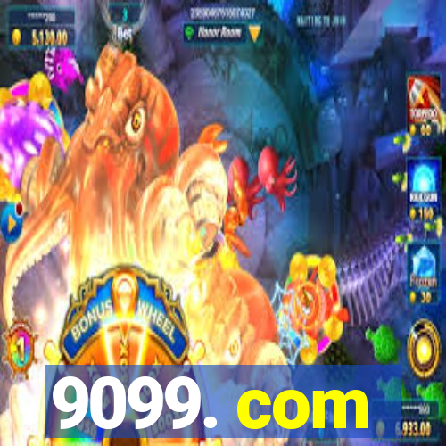 9099. com