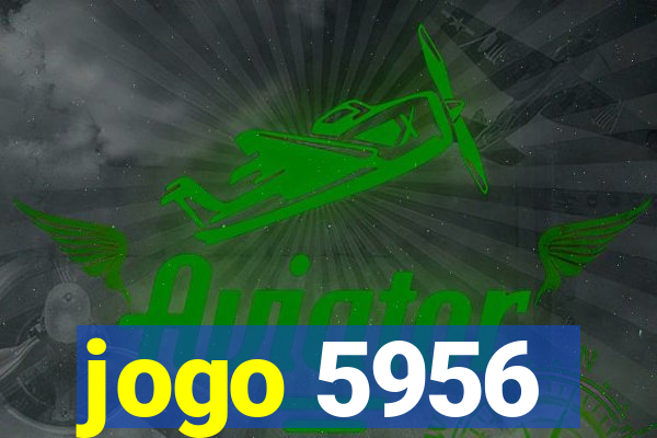 jogo 5956