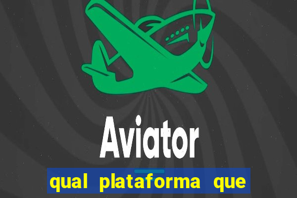 qual plataforma que paga de verdade