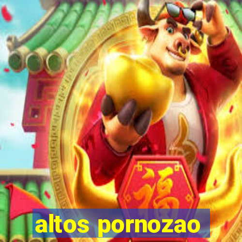 altos pornozao