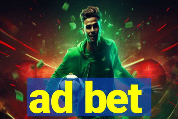 ad bet
