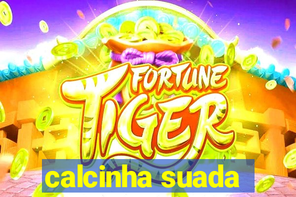 calcinha suada