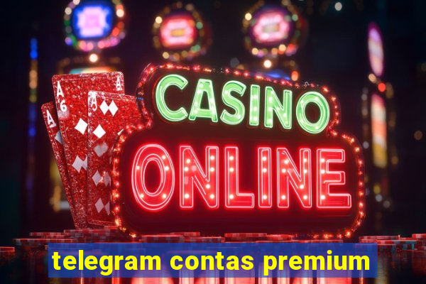 telegram contas premium
