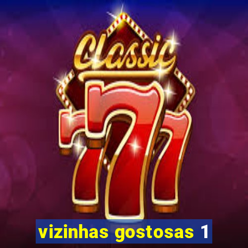 vizinhas gostosas 1