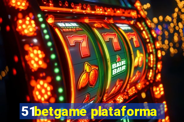 51betgame plataforma