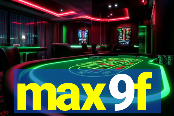 max9f