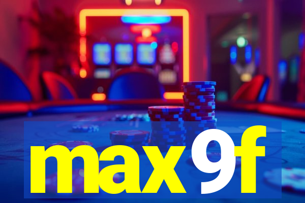 max9f