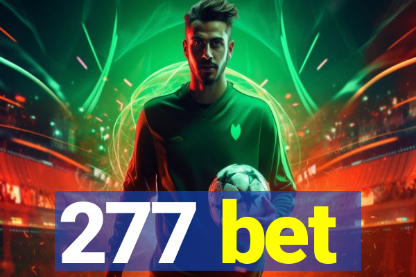 277 bet