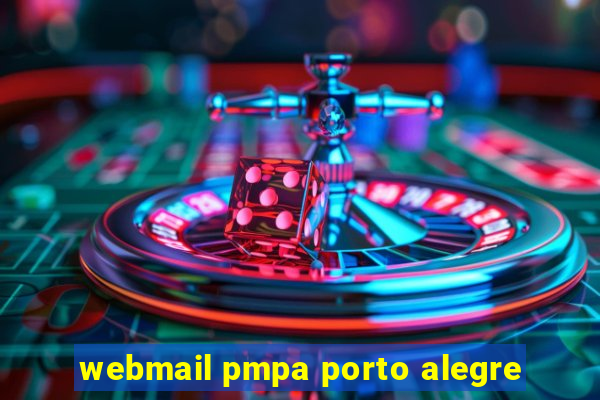webmail pmpa porto alegre