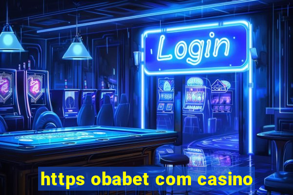 https obabet com casino