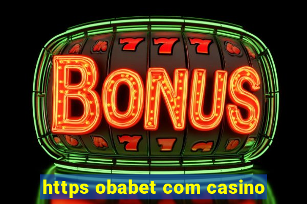 https obabet com casino