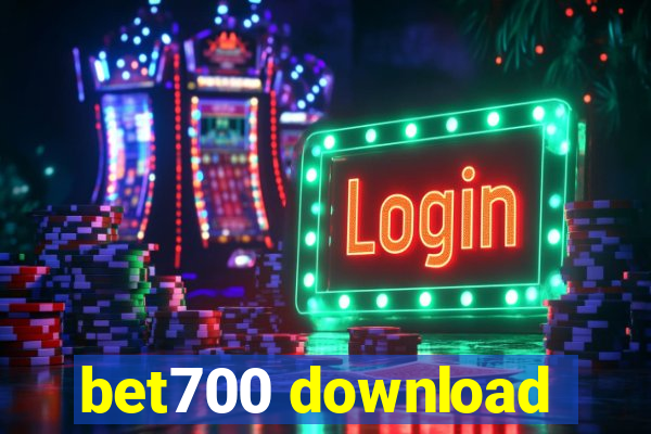 bet700 download