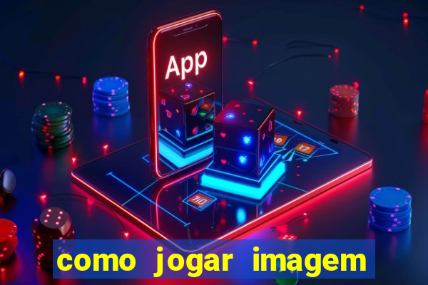 como jogar imagem no google para pesquisa
