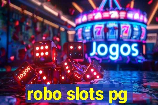 robo slots pg