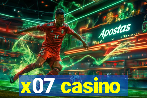 x07 casino