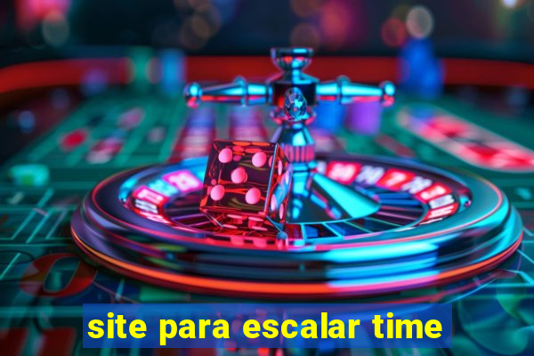 site para escalar time