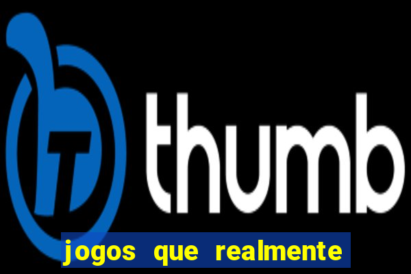 jogos que realmente paga sem depósito