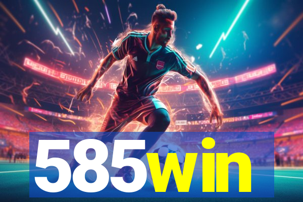 585win