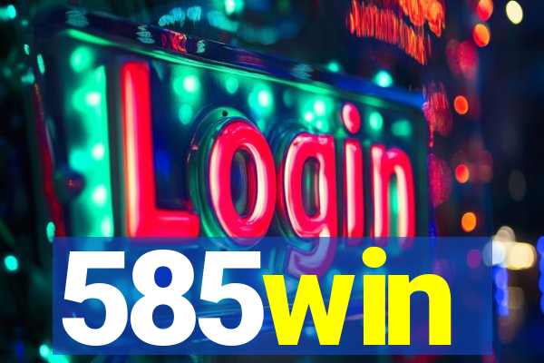 585win