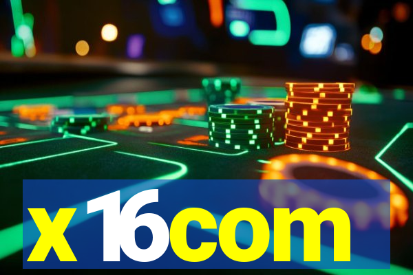 x16com