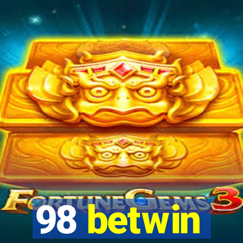 98 betwin
