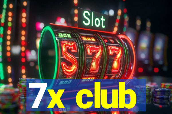 7x club