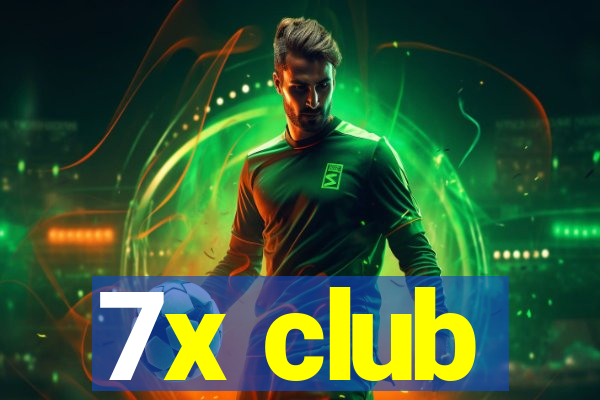 7x club