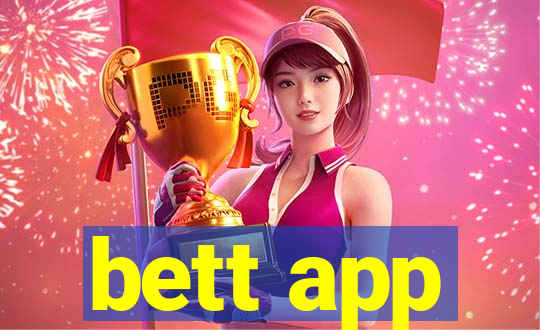 bett app