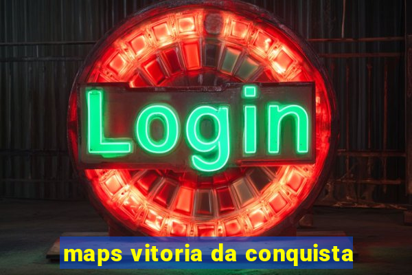 maps vitoria da conquista