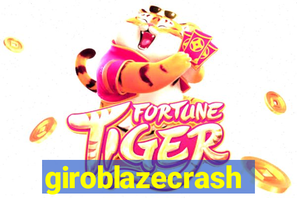giroblazecrash
