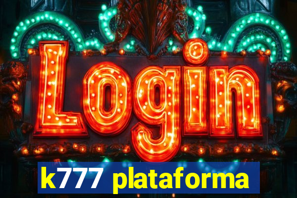 k777 plataforma